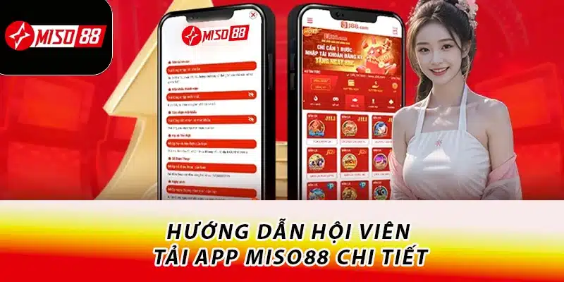 Miso88 | Miso88.com Link Truy Cập An Toàn 2026 - Casino Top 1 18 Hướng dẫn hội viên tải app Miso88 chi tiết